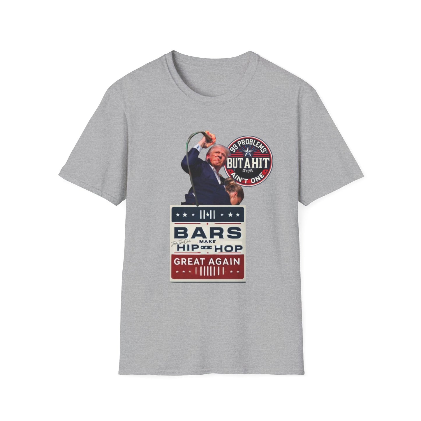 TRUMP PARODY BARS MAKE HIP HOP GREAT AGAIN 99 PROBLEMS BUT A HIT AINT ONE T SHIRT